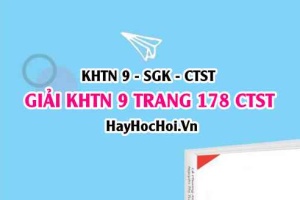 Giải KHTN 9 trang 178 Chân trời sáng tạo SGK